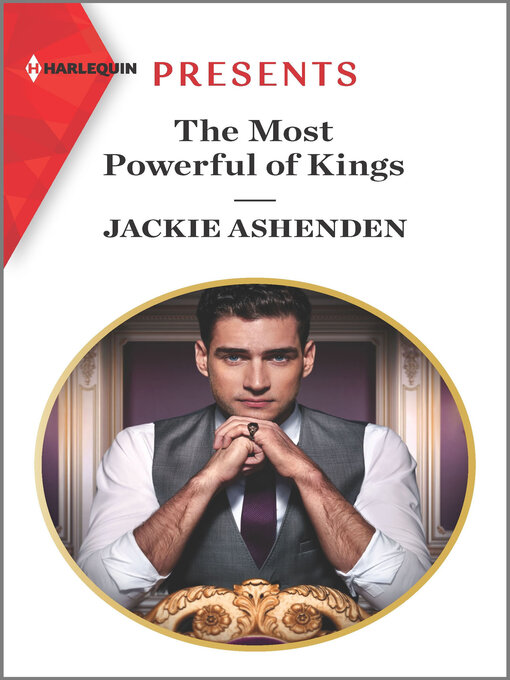 Title details for The Most Powerful of Kings by Jackie Ashenden - Available